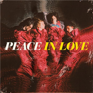 PEACE - IN LOVE.  OUT NOW!!