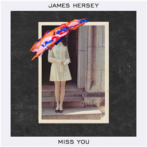James Hersey's latest single produced by Will Hicks