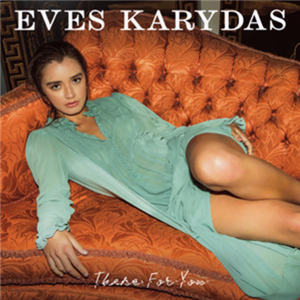 New single from Eves Karydas OUT NOW